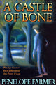 Book cover of: Castle Of Bone. By: Penelope Farmer
