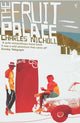 Book cover of: Fruit Palace. By: Charles Nicholl       