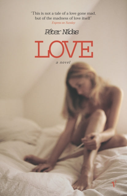 Book cover of: Love. By: Péter Nádas
