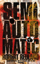 Book cover of: Semiautomatic. By: Robert Reuland