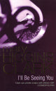 Book cover of: I'll Be Seeing You. By: Mary Higgins Clark
