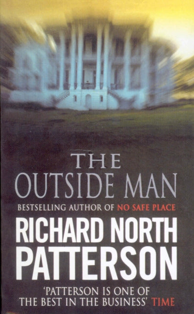 Book cover of: Outside Man. By: Richard North Patterson