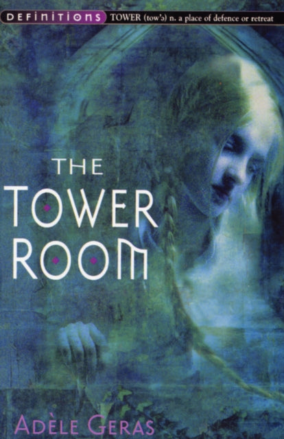 Book cover of: Tower Room : Egerton Hall Trilogy 1. By: Adele Geras