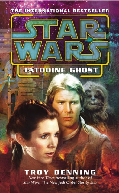 Book cover of: Star Wars: Tatooine Ghost. By: Troy Denning