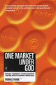 Book cover of: One Market Under God. By: Thomas Frank