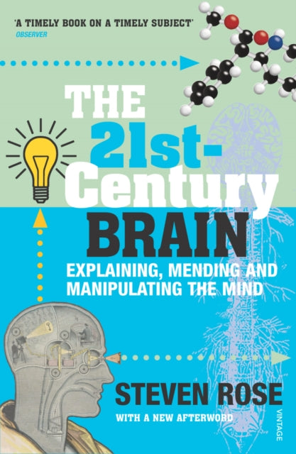Book cover of: 21st Century Brain. By: Steven Rose