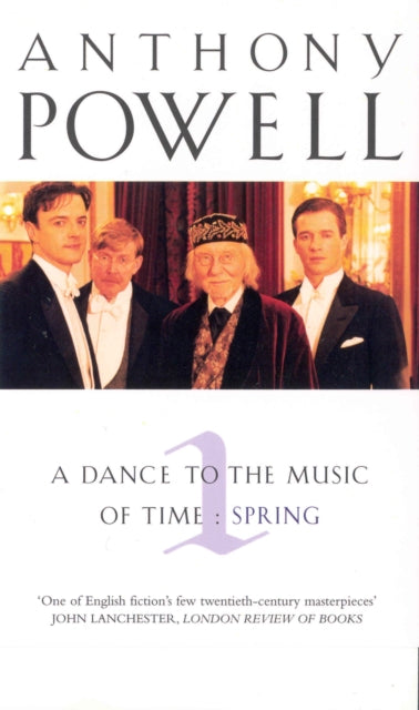 Dance To The Music Of Time Volume 1 9780099436683 Anthony Powell