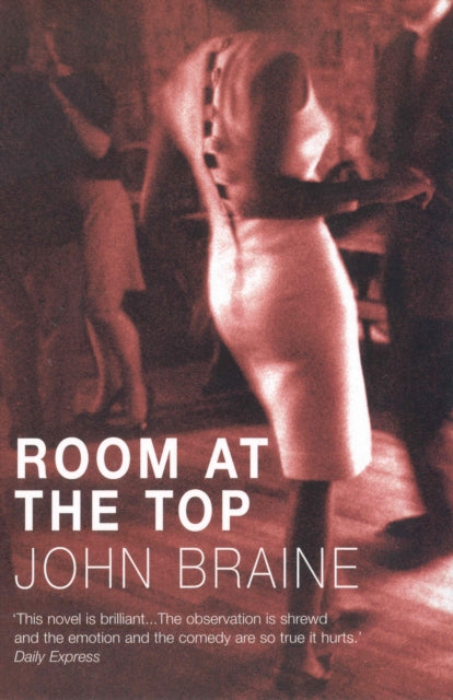 Book cover of: Room At The Top. By: John Braine