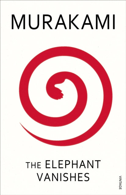 Book cover of: Elephant Vanishes. By: 村上春樹