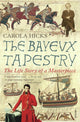 Book cover of: Bayeux Tapestry. By: Carola Hicks