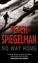 Book cover of: No Way Home. By: Peter Spiegelman