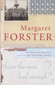 Book cover of: Have The Men Had Enough?. By: Margaret Forster