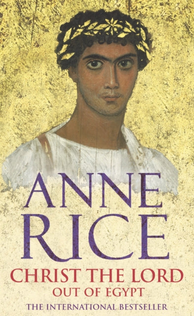 Book cover of: Christ The Lord. By: Anne Rice