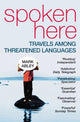 Book cover of: Spoken Here. By: Mark Abley
