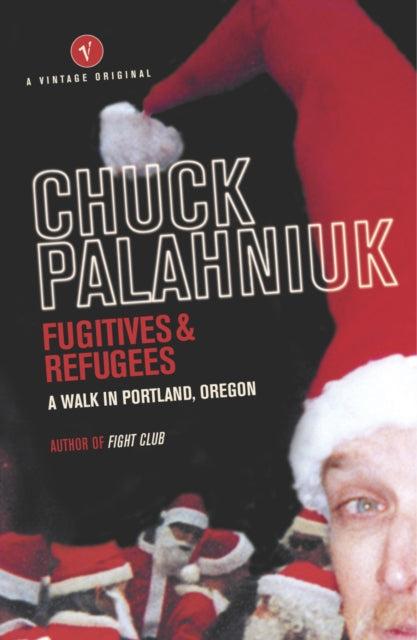 Book cover of: Fugitives and Refugees. By: Chuck Palahniuk