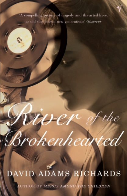 Book cover of: River of the Brokenhearted. By: David Adams Richards