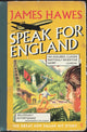 Book cover of: Speak For England. By: James Hawes         