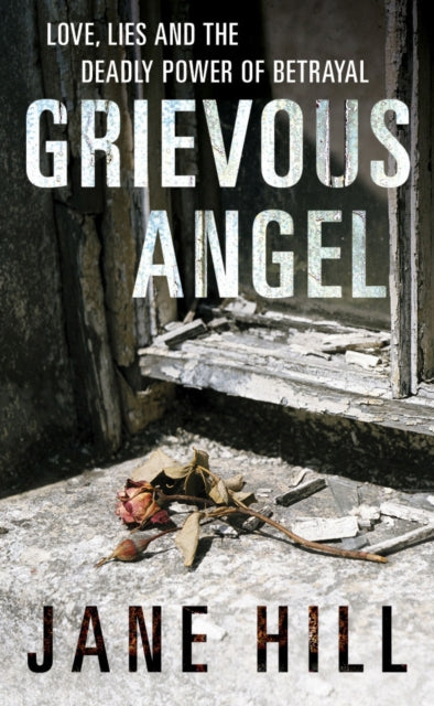 Book cover of: Grievous Angel. By: Jane Hill