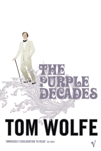 Book cover of: Purple Decades. By: Tom Wolfe