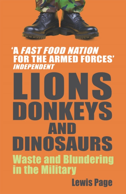 Book cover of: Lions, Donkeys And Dinosaurs. By: Lewis Page