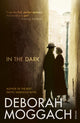 Book cover of: In the Dark. By: Deborah Moggach