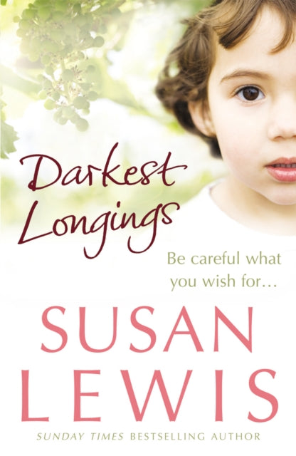 Book cover of: Darkest Longings. By: Susan Lewis