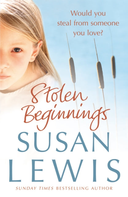 Book cover of: Stolen Beginnings. By: Susan Lewis