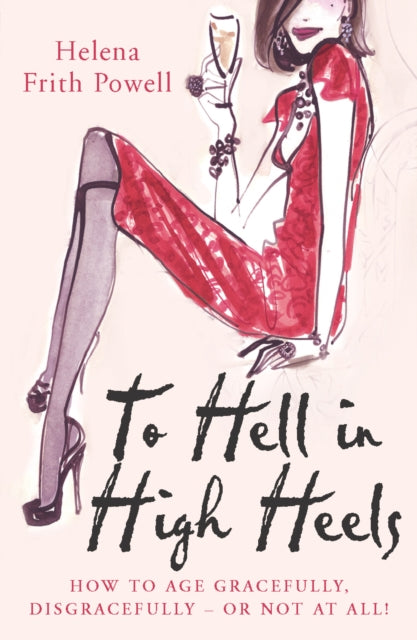 Book cover of: To Hell in High Heels