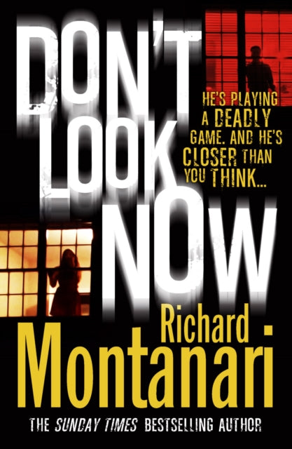 Book cover of: Don't Look Now. By: Richard Montanari