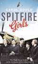 Book cover of: Spitfire Girls. By: Carol Gould