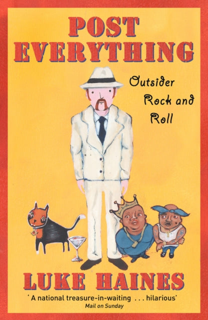 Book cover of: Post Everything. By: Luke Haines
