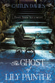 Book cover of: Ghost of Lily Painter