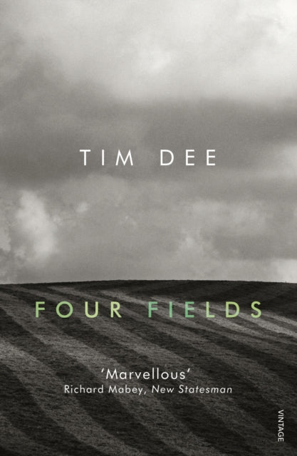 Book cover of: Four Fields. By: Tim Dee
