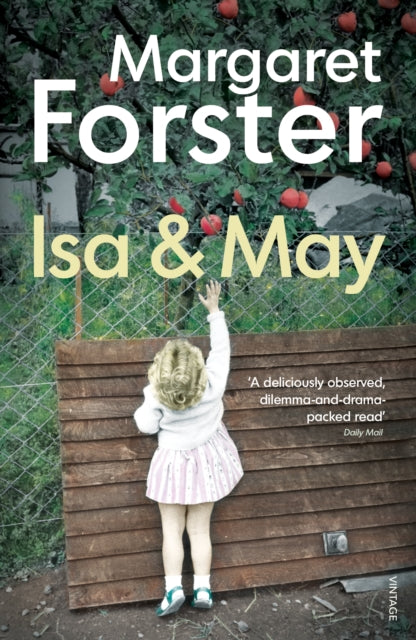 Book cover of: Isa and May. By: Margaret Forster