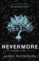 Book cover of: Nevermore: A Maximum Ride Novel