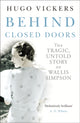 Book cover of: Behind Closed Doors. By: Hugo Vickers