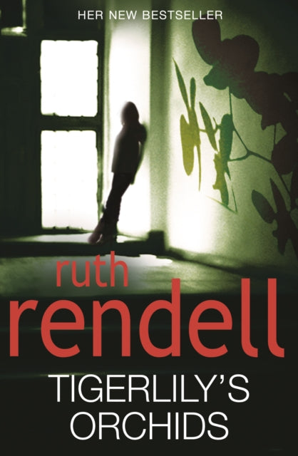 Book cover of: Tigerlily's Orchids. By: Ruth Rendell