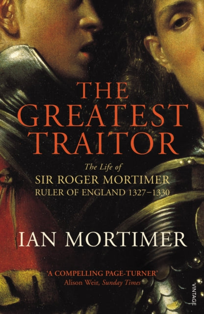 Book cover of: Greatest Traitor. By: Ian Mortimer