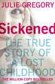 Book cover of: Sickened. By: Julie Gregory