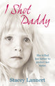 Book cover of: I Shot Daddy