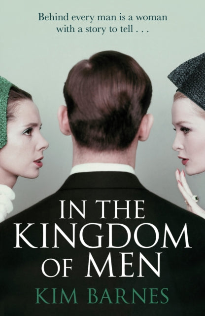 Book cover of: In the Kingdom of Men. By: Kim Barnes