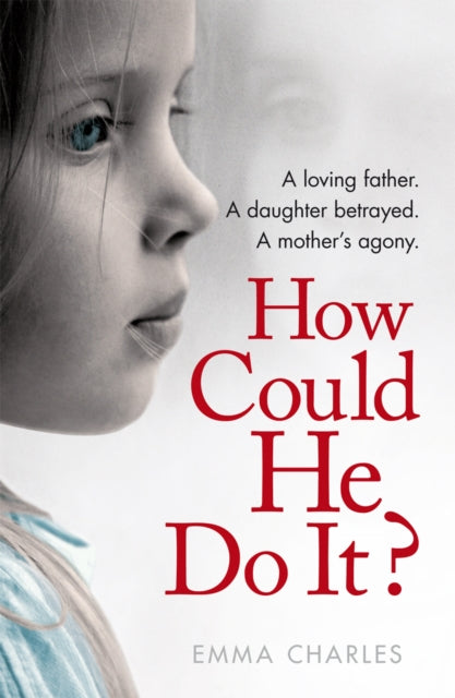 Book cover of: How Could He Do It?. By: Emma Charles