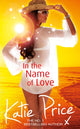 Book cover of: In the Name of Love. By: Katie Price