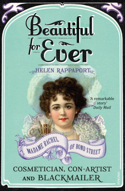 Book cover of: Beautiful For Ever. By: Helen Rappaport