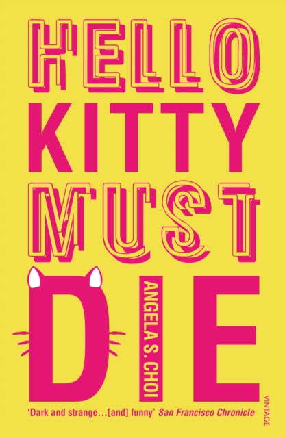 Book cover of: Hello Kitty Must Die