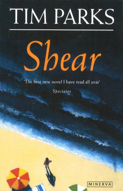 Book cover of: Shear. By: Tim Parks