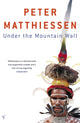Book cover of: Under The Mountain Wall. By: Peter Matthiessen