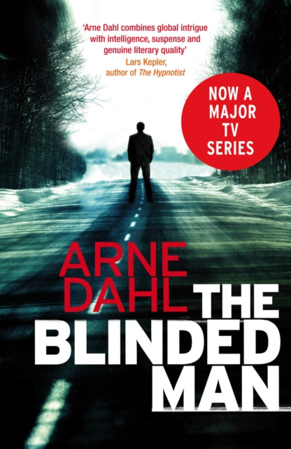 Book cover of: Blinded Man. By: Arne Dahl