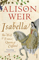 Book cover of: Isabella. By: Alison Weir