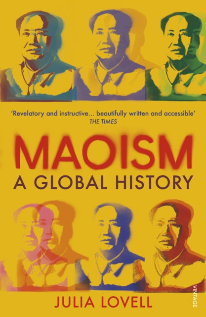 Book cover of: Maoism. By: Julia Lovell